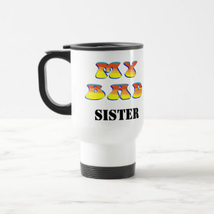 Meine schlechte Schwester fertigen mich besonders Reisebecher