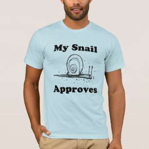 Meine Schnecke genehmigt T-Shirt
