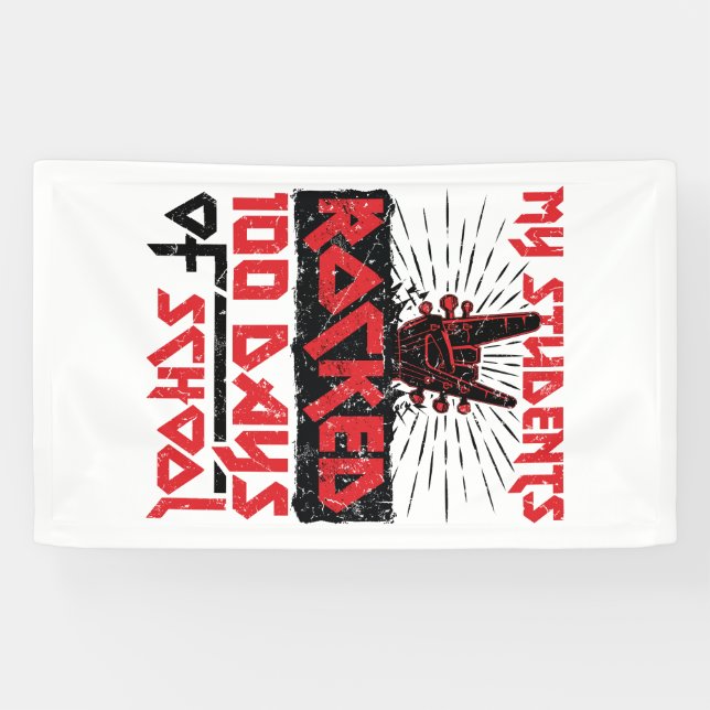 Meine Schüler haben 100 Tage Schullehrer gerockt Banner (Horizontal)