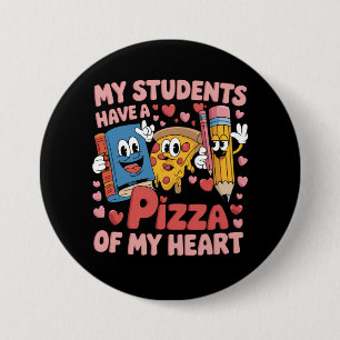 Meine Schüler haben eine Pizza von meinem Herzen L Button