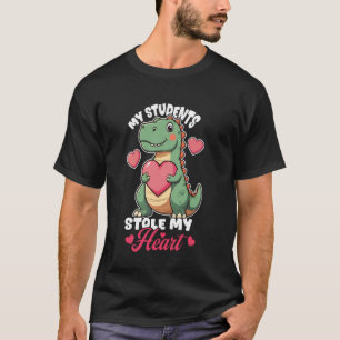 Meine Schüler haben mein Herz gestohlen Dinosaurie T-Shirt