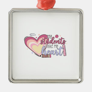 Meine Schüler haben mir das Herz gestohlen Ornament Aus Metall