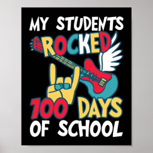 Meine Schüler rockten 100 Tage der Schule für Lehr Poster