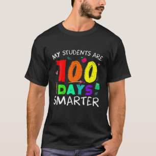 Meine Schüler sind 100 Tage intelligenter Schulleh T-Shirt