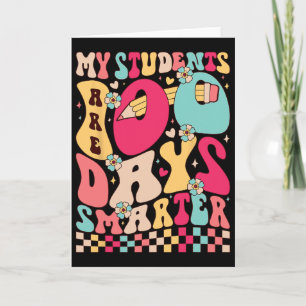 Meine Schüler sind 100 Tage schlauer 100. Schultag Karte