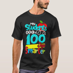 Meine Schüler sind 100 Tage smarter Happy Teacher T-Shirt