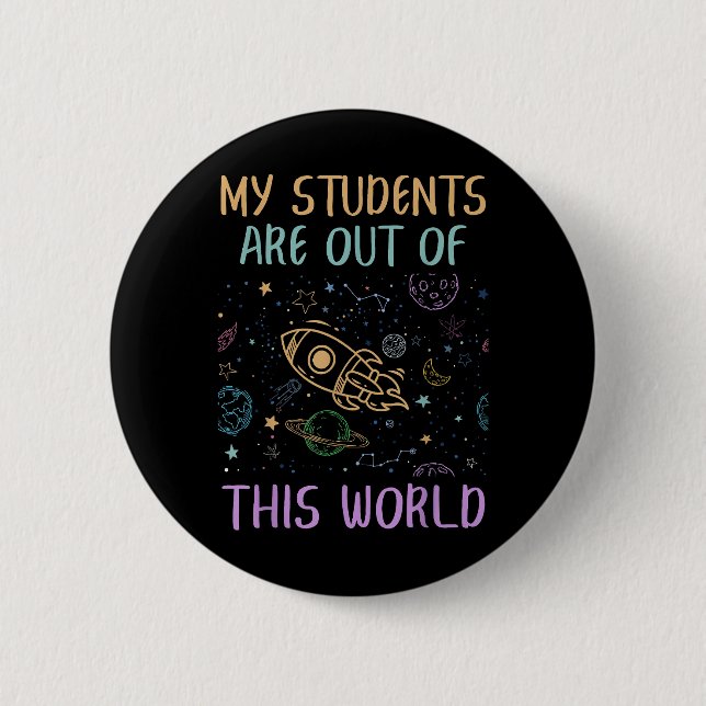 Meine Schüler sind außergewöhnliche Lehrer Button (Vorderseite)