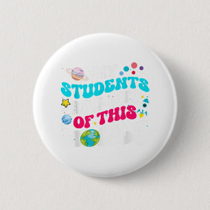 Meine Schüler sind außerirdische Weltraumlehrer Cu Button