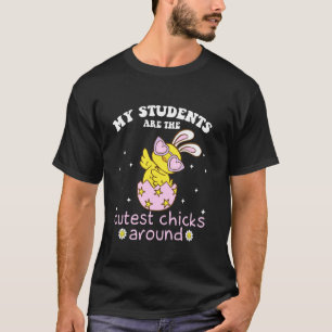Meine Schüler sind das süßeste Küken beim Ostertee T-Shirt