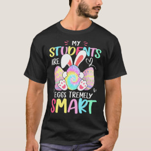 Meine Schüler sind Eier, die zitternd kluger Lehre T-Shirt