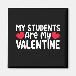 Meine Schüler sind mein Valentinstag-Lehrer Liebe Magnet
