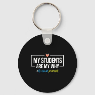 Meine Schüler sind mein Warum Sofortiger Schulleit Schlüsselanhänger