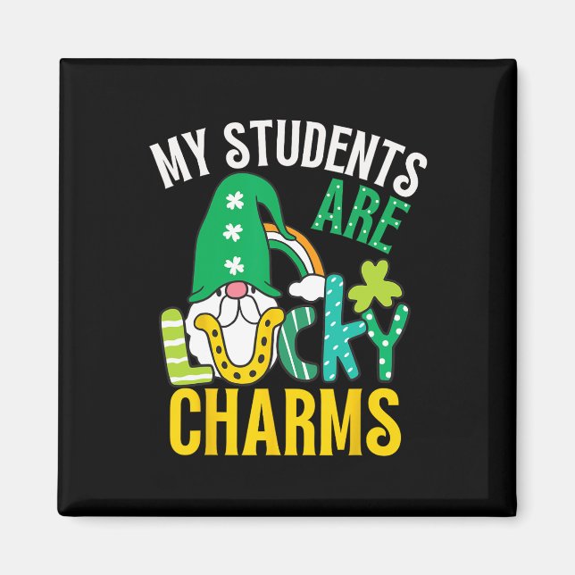 Meine Schüler sind meine Glücksbringer Lehrer St.  Magnet (Vorne)
