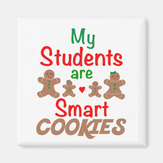 Meine Schüler sind Smart Cookies, Lehrer Xmas Magnet