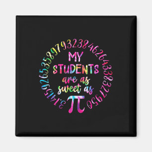 Meine Schüler sind so süß wie der Mathematiklehrer Magnet