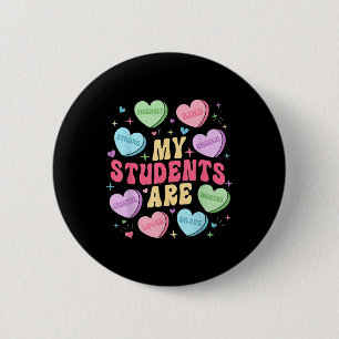 Meine Schüler sind Valentinstag-Süßigkeiten Button