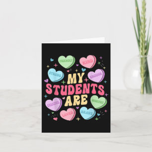 Meine Schüler sind Valentinstag-Süßigkeiten Karte