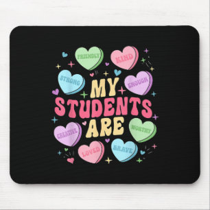 Meine Schüler sind Valentinstag-Süßigkeiten Mousepad