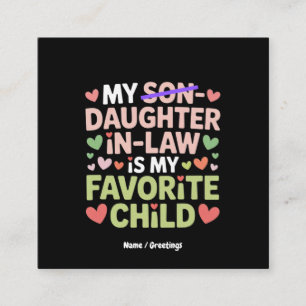 Meine Schwägerin ist mein Lieblingskind Quadratische Visitenkarte