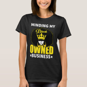 Meine schwarzeigenen Geschäft Mädchen Frauen im Bl T-Shirt