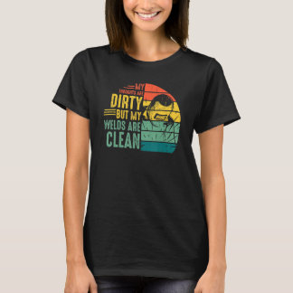 Meine Schweißnähte sind saubere Schweißschweisssch T-Shirt