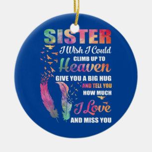 Meine Schwester, die ich mir gewünscht hätte, könn Keramik Ornament