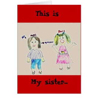 Meine Schwester…, dieses ist