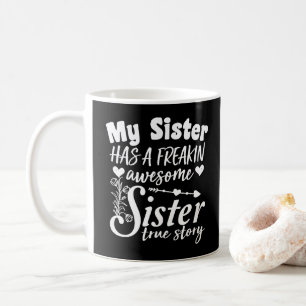 Meine Schwester hat ein Phantastisches, unbekannte Kaffeetasse