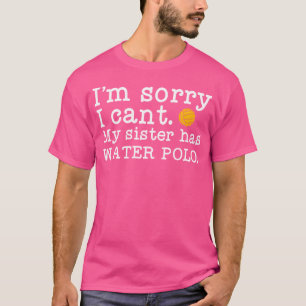 Meine Schwester hat einen Polo-Polo-Schwester-Polo T-Shirt