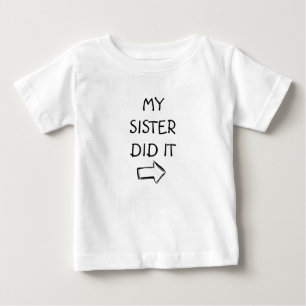 "MEINE SCHWESTER HAT ES GETAN" FUN-T - SHIRT
