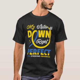 Meine Schwester ist absolut perfekt, Down-Syndrom- T-Shirt