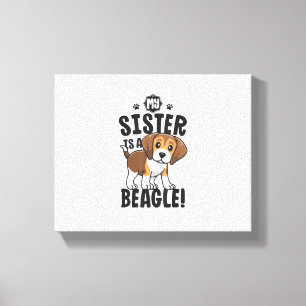 Meine Schwester ist ein Beagle Shirt Kinder Beagle Leinwanddruck