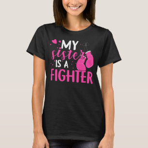 Meine Schwester ist ein feurigeres Brustkrebsbewus T-Shirt
