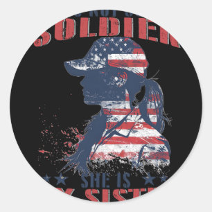 Meine Schwester ist ein Soldat Militär 4. Juli Pat Runder Aufkleber