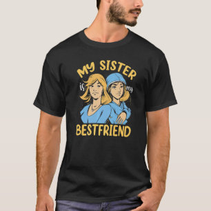 Meine Schwester ist mein bester Freundschafts-Schw T-Shirt