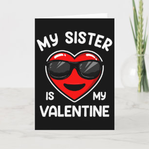 Meine Schwester ist mein Valentinsherz Singles Jun Karte