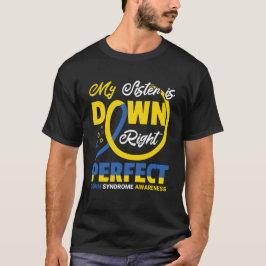Meine Schwester ist perfekt unten, nacktes Syndrom T-Shirt
