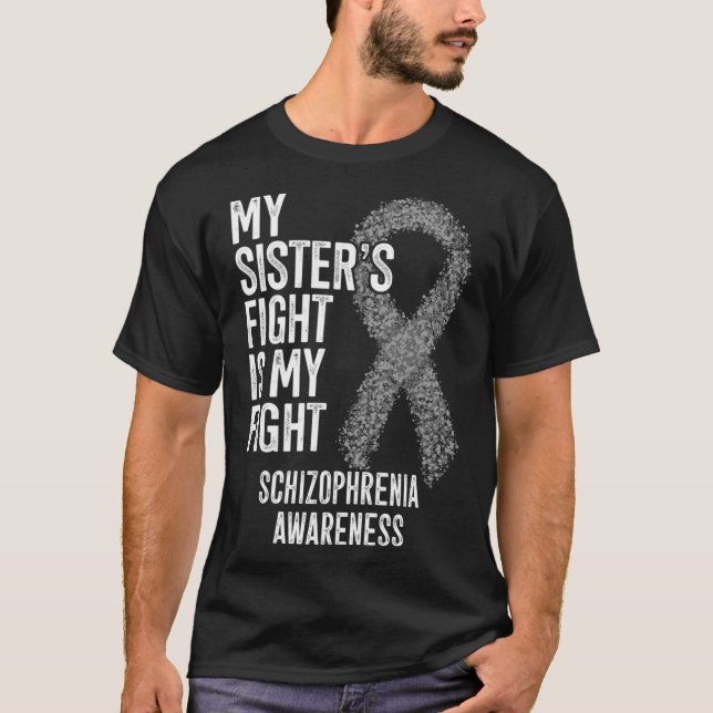 Meine Schwester kämpft gegen Schizophrenie Awaren T-Shirt (Vorderseite)