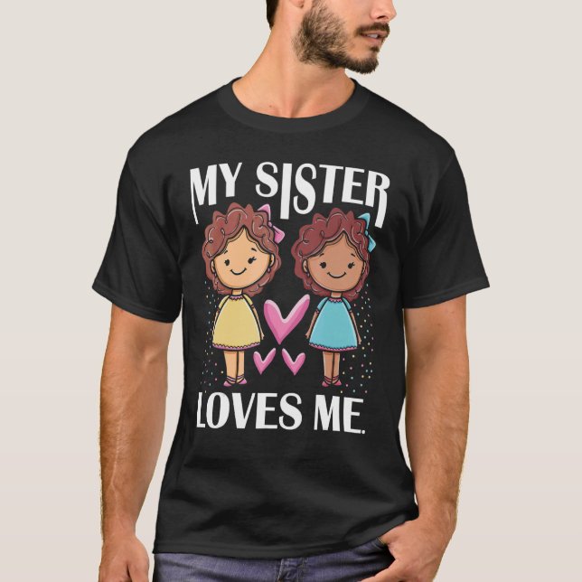 Meine Schwester Lieben Ich Schwestern Liebe Schwes T-Shirt (Vorderseite)
