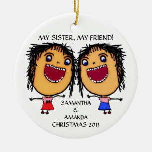 Meine Schwester, mein Freund Custom Christmas Keramikornament