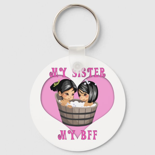 Meine Schwester, meine BESTE FREUNDIN Bath Schlüsselanhänger (Vorderseite)