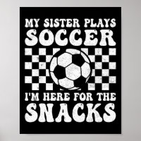 Meine Schwester spielt Fußball, ich bin hier wegen