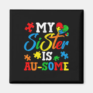 Meine Schwester unterstützt Au-some Autismus Aware Magnet
