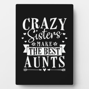 Meine Schwestern machen die besten Tanten Fotoplatte