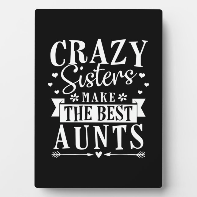 Meine Schwestern machen die besten Tanten Fotoplatte (Vorderseite)