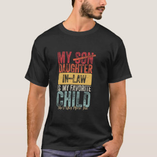 Meine Schwiegertochter ist mein Lieblingskind Fami T-Shirt