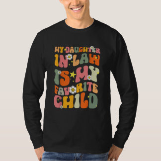 Meine Schwiegertochter ist mein Lieblingskind Groo T-Shirt