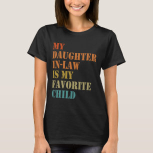 Meine Schwiegertochter ist mein liebster kinderfre T-Shirt