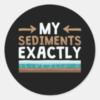 Meine Sedimente sind Geologe und Geologe, exakt au