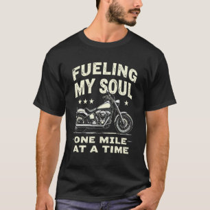 Meine Seele Kraftstoff tanken, einen Kilometer nac T-Shirt